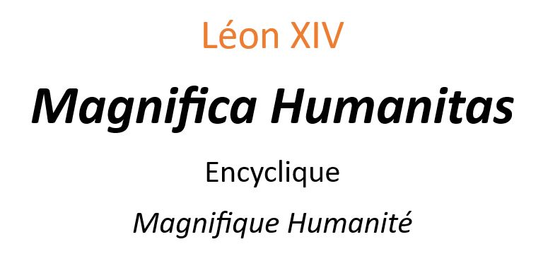 magnifica humanitas